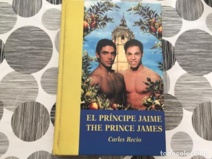 Libros: El pr&iacute;ncipe Jaime. Carles Recio - Foto 1