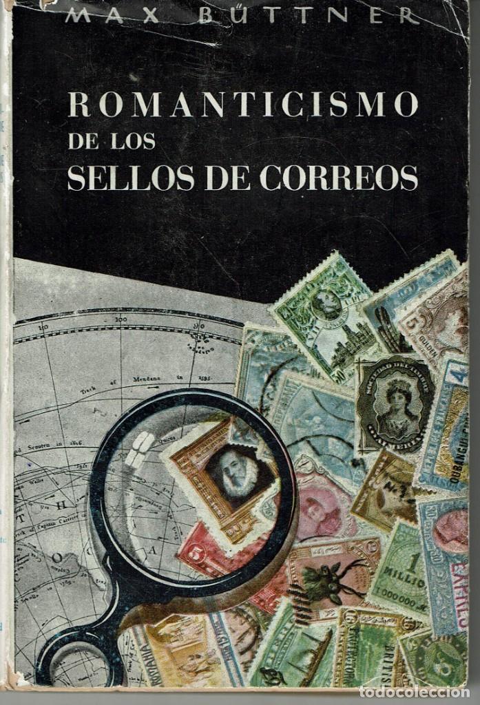 Libros: Romanticismo de los Sellos de Correos. Max Buttner 1942 - Foto 1