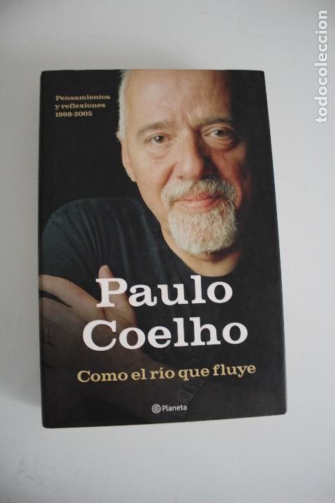 Libros: COMO EL RI&Oacute; QUE FLUYE PAULO COELHO - Foto 1