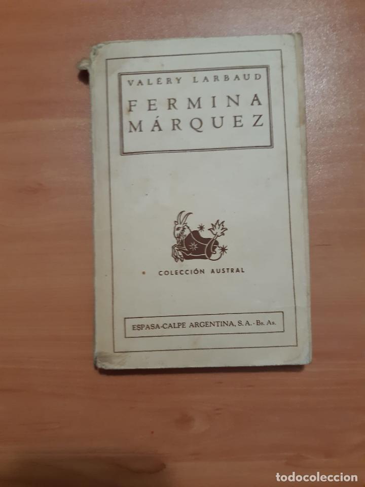 Libros: Fermina M&aacute;rquez - Por: Val&eacute;ry Larbaud - Foto 1