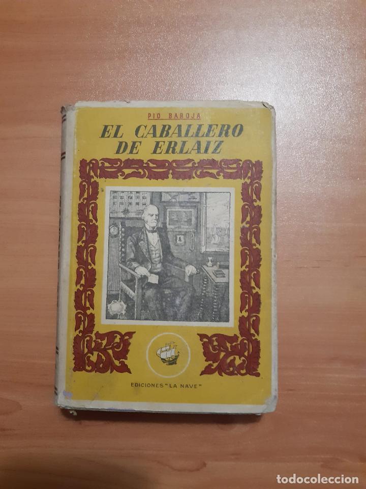 Libros: El caballero de Erlaiz - Pio Baroja - Foto 1