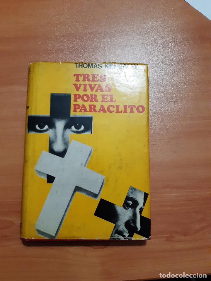 Libros: Tres Vivas por el paraclito - Thomas Keneally - Foto 1
