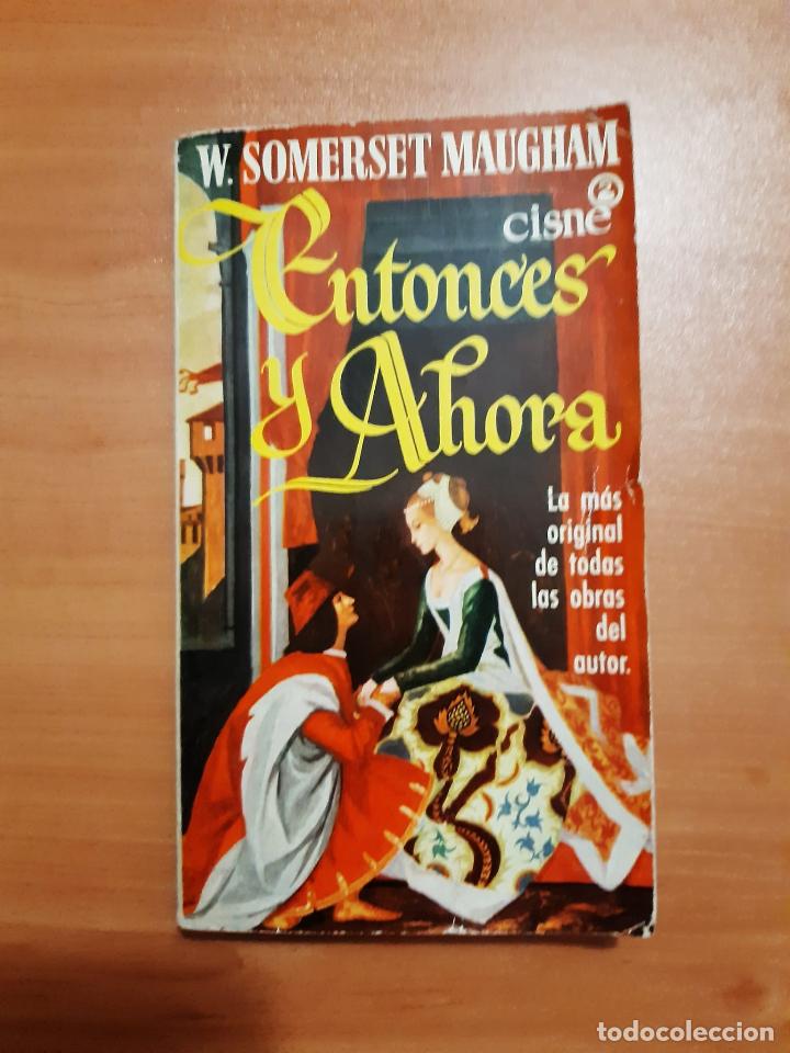 Libros: Entonces Y Ahora - w.somerset maugham - Foto 1