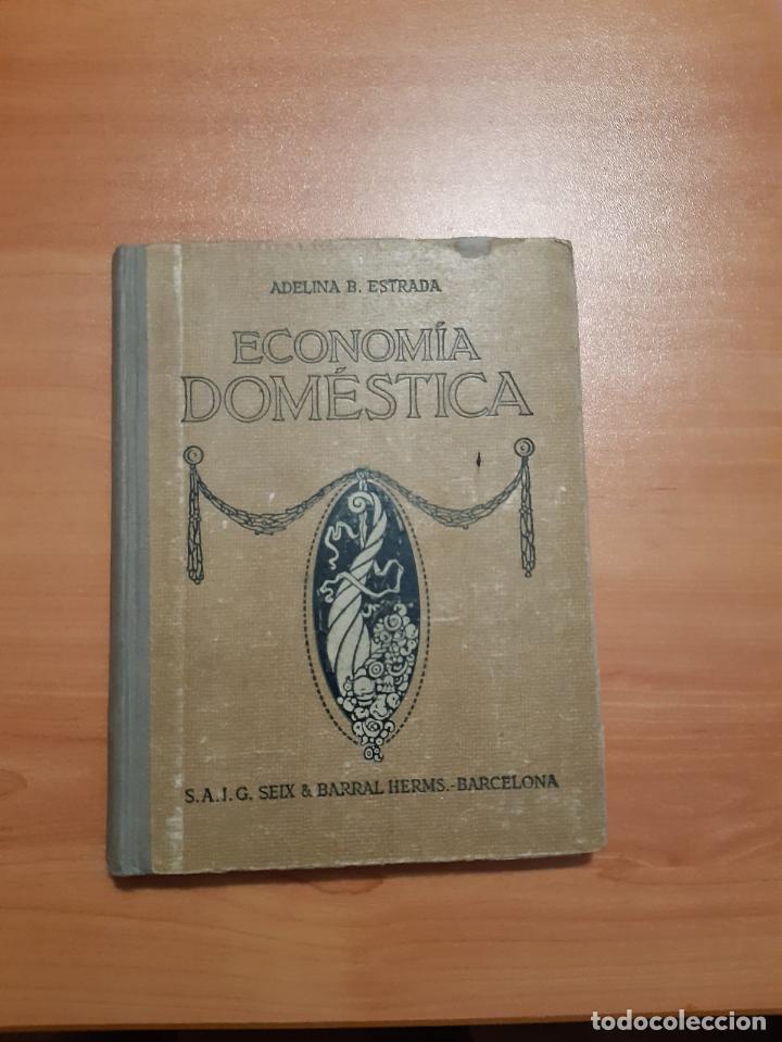 Libros: Econom&iacute;a Dom&eacute;stica - Adelina B - Foto 1