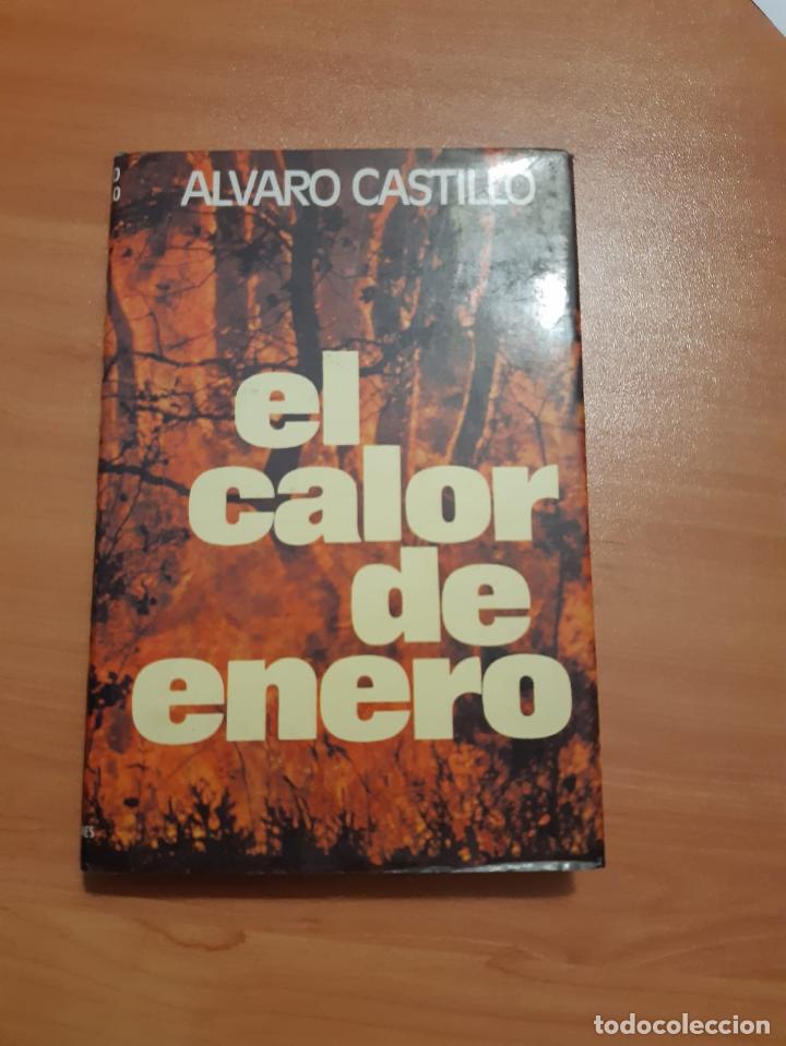 Libros: El Calor de Enero - Por: Alvaro Castillo - Foto 1