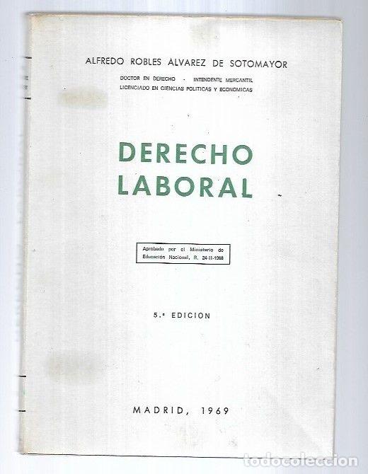 Libros: DERECHO LABORAL - ROBLES ALVAREZ DE SOTOMAYOR, ALFREDO - Foto 6
