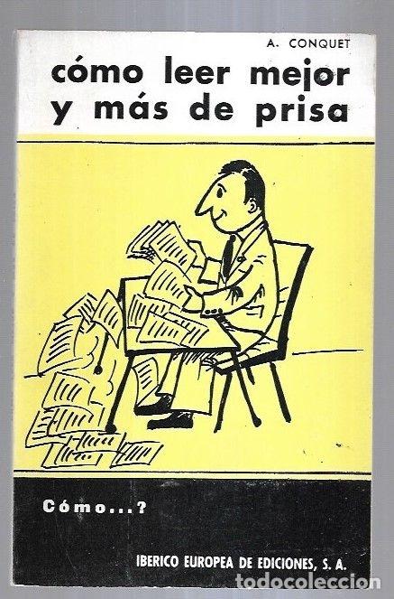 Libros: COMO LEER MEJOR Y MAS DE PRISA - A. CONQUET - Foto 3