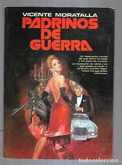 Libros: PADRINOS DE GUERRA - MORATALLA, VICENTE - Foto 6