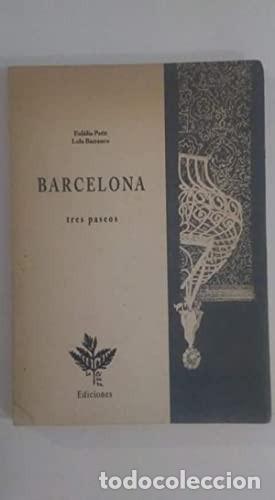 Livres: BARCELONA, tres paseos Eul&agrave;lia Petit, Lola Barranco