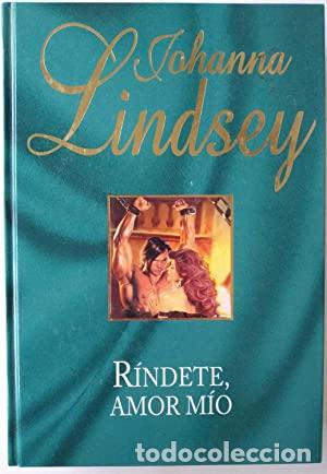 Libros: R&Iacute;NDETE AMOR M&Iacute;O - Lindsey,Johanna - Foto 1