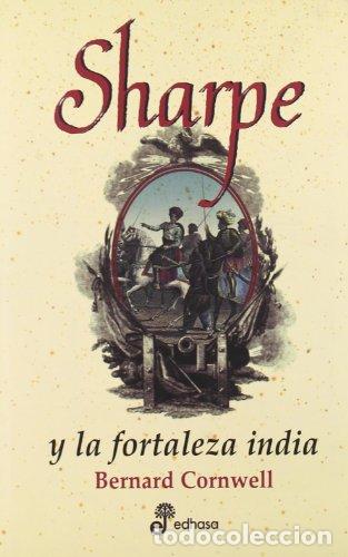 Libros: SHARPE Y LA FORTALEZA INDIA - Cornwell,Bernard - Foto 1