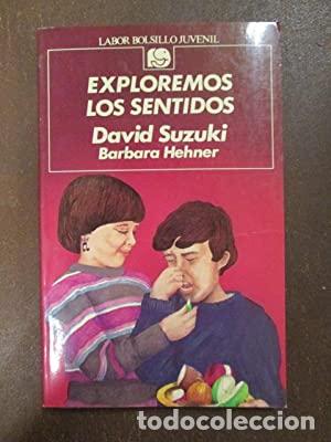 Libros: EXPLOREMOS LOS SENTIDOS - Suzuki,David/Hehner,Barbara - Foto 1