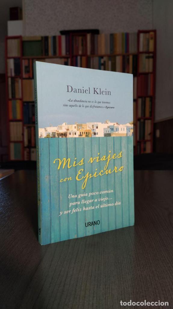 Libros: MIS VIAJES CON EPICURO. DANIEL KLEIN. Editorial: URANO - Foto 5