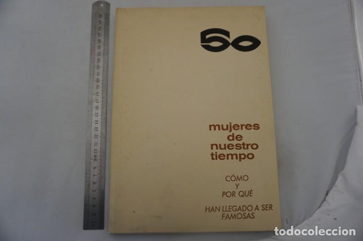 B&uuml;cher: (13A) 50 MUJERES DE NUESTRO TIEMPO COMO Y POR QUE HAN LLEGADO A SER FAMOSAS