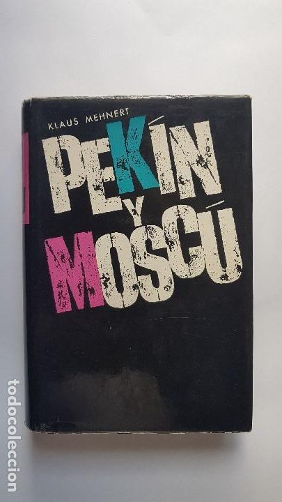 Libros: PEK&Iacute;N Y MOSC&Uacute; - KLAUS MEHNERT - Foto 1
