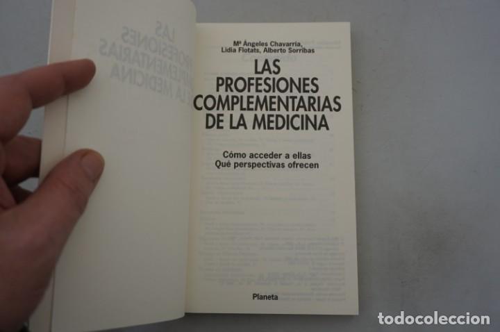 Libros: (13B) LAS PREFESIONES COMPLEMENTARIAS DE LA MEDICINA - ANGELES CHAVARRIA / PLANETA - Foto 3