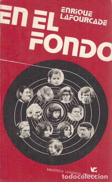 Libros: En el Fondo - Lafourcade, Enrique - Foto 1