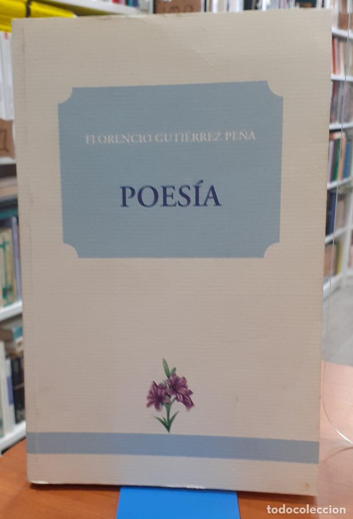 Libros: Poes&iacute;a - GUTI&Eacute;RREZ PE&Ntilde;A, FLORENCIO - Foto 1