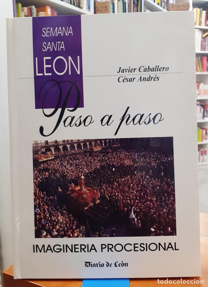 Libros: Semana Santa &ndash; Paso a paso - CABALLERO, JAVIER/ANDR&Eacute;S, C&Eacute;SAR