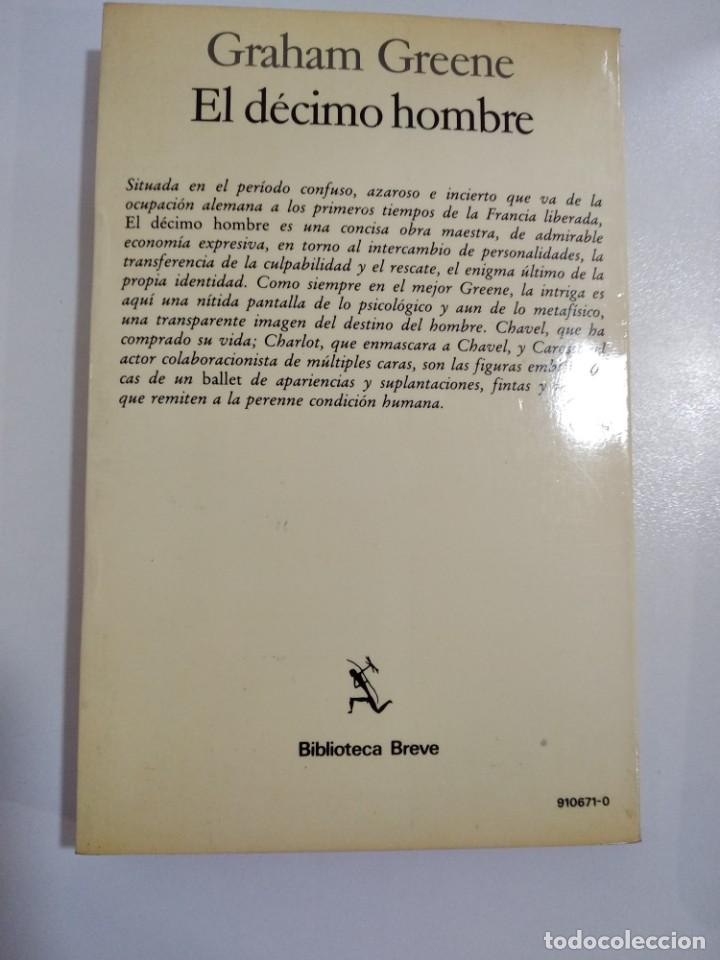Libros: El decimo hombre.- Graham Greene.- Ed. Seix Barral - Foto 2