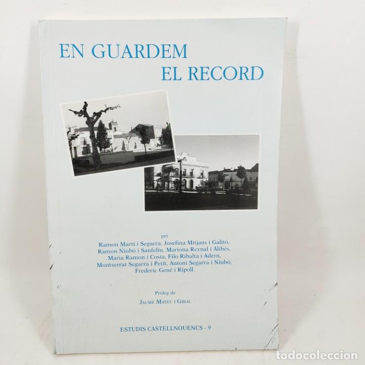 Libros: LIBRO - EN GUARDEM EL RECORD ESTUDIS CASTELLNOUENCS / N&ordm; 12651 - Foto 1