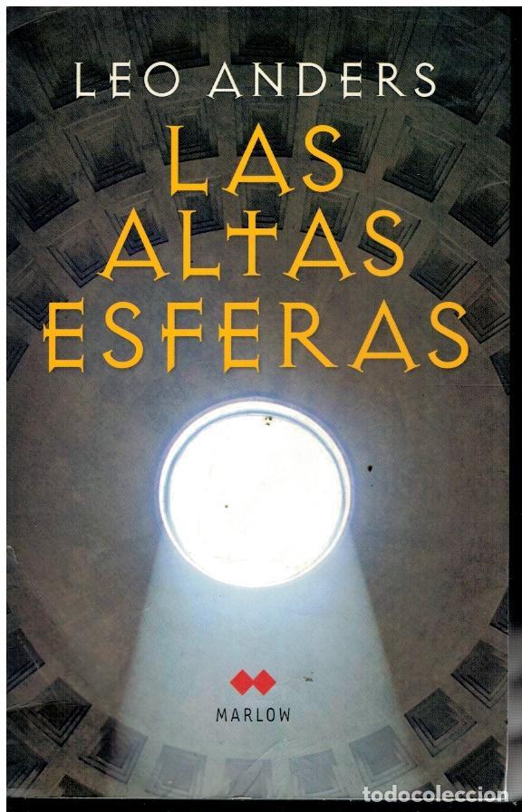 Libros: LAS ALTAS ESFERAS. 1&ordf; edici&oacute;n. - Foto 1