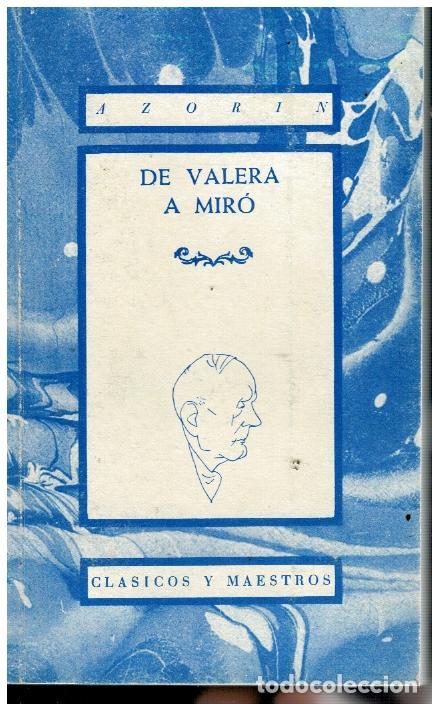 Libros: DE VALERA A MIR&Oacute;. Edic. de J. Garc&iacute;a Mercadal. - Foto 1