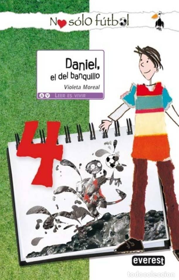 Libros: DANIEL EL DEL BANQUILLO - VIOLETA MONREAL - Foto 1