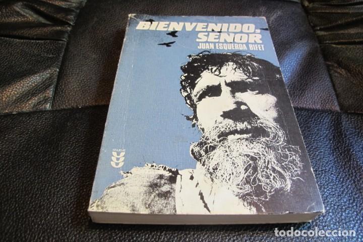 Libros: BIENVENIDO, SE&Ntilde;OR. JUAN ESQUERDA BIFET. - Foto 1