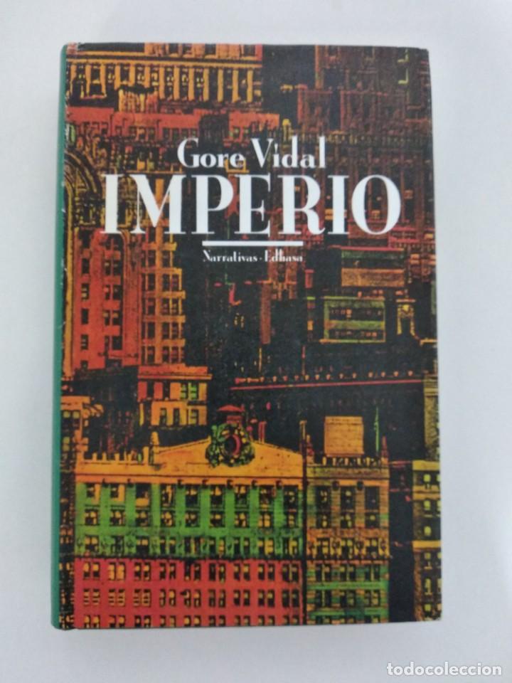 Libros: Imperio.- Gore Vidal.- Ed. Edhasa - Foto 1