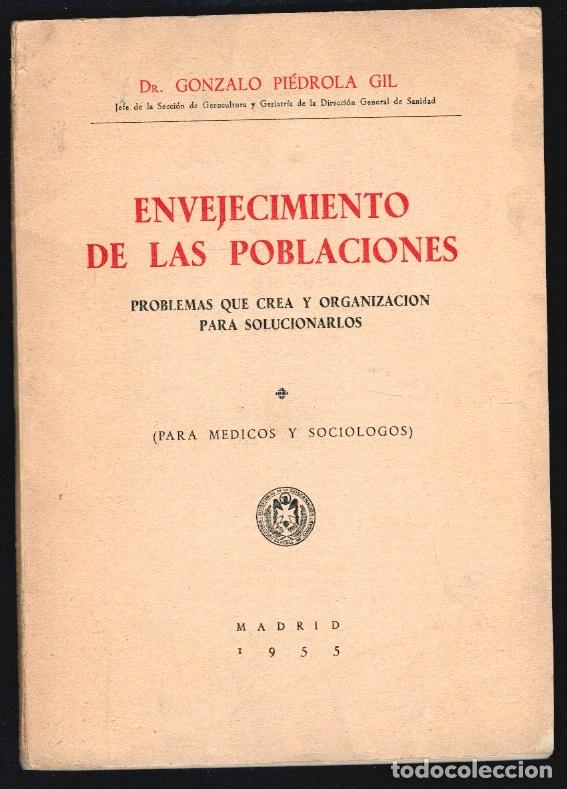 books: ENVEJECIMIENTO DE LAS POBLACIONES. Problemas que crea y organizaci&oacute;n para solucionarlos (1&ordf; edici&oacute;n.