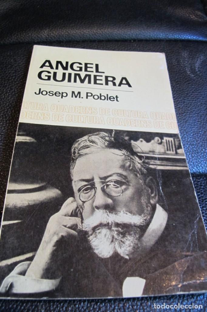 Libros: ANGEL GUIMERA. JOSEP M. POBLET. - Foto 1