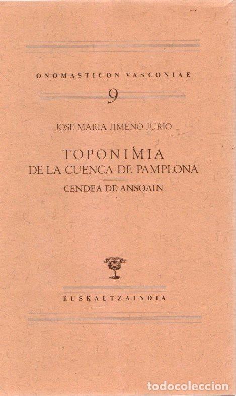 books: Toponimia de la cuenca de Pamplona. Cendea de Ansoain - Jimeno Jurio, Jos&eacute; Mar&iacute;a