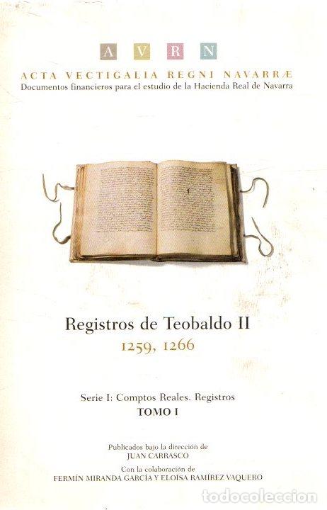 books: Registros de Teobaldo II, 1259, 1266. Serie I: Comptos Reales. Registros. Tomo I - VVAA