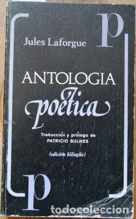 Libros: Antolog&iacute;a po&eacute;tica - LAFORGUE, Jules - Foto 2