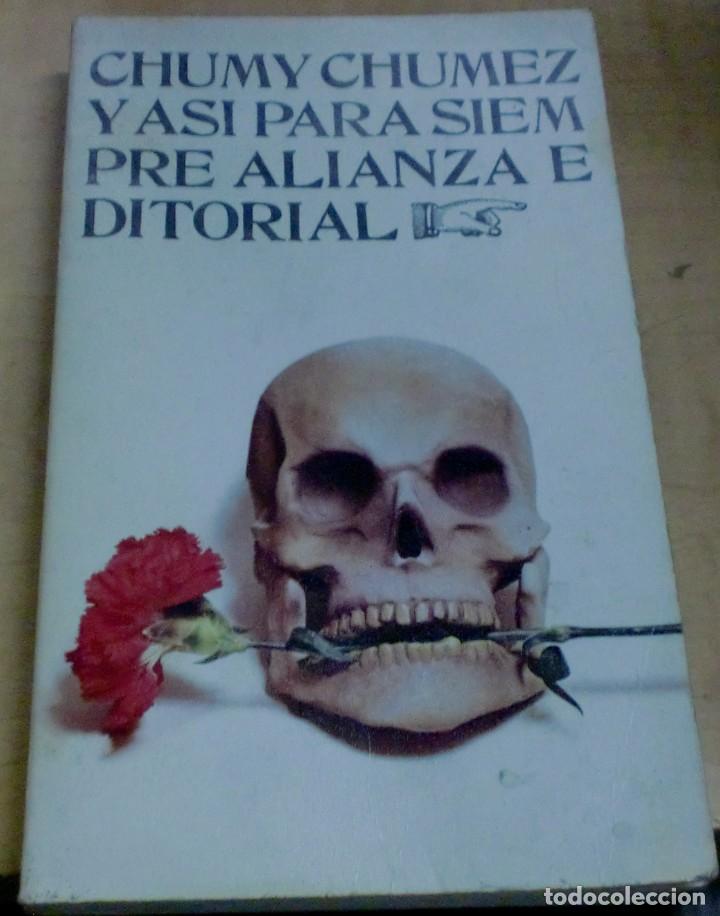 Libros: Y as&iacute; para siempre - CH&Uacute;MEZ, CHUMY - Foto 1