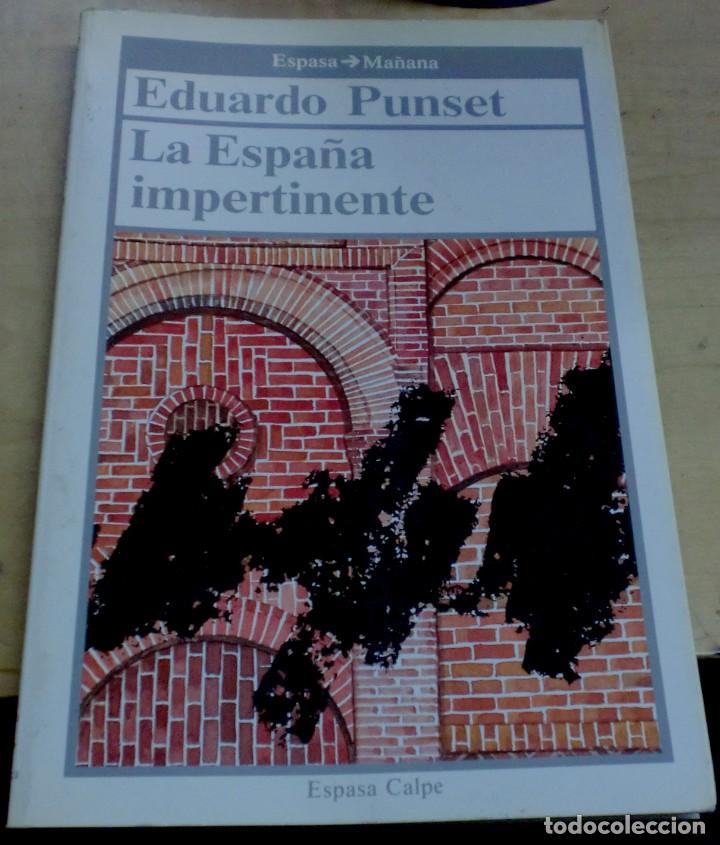 Libros: La Espa&ntilde;a impertinente - PUNSET, EDUARDO - Foto 1