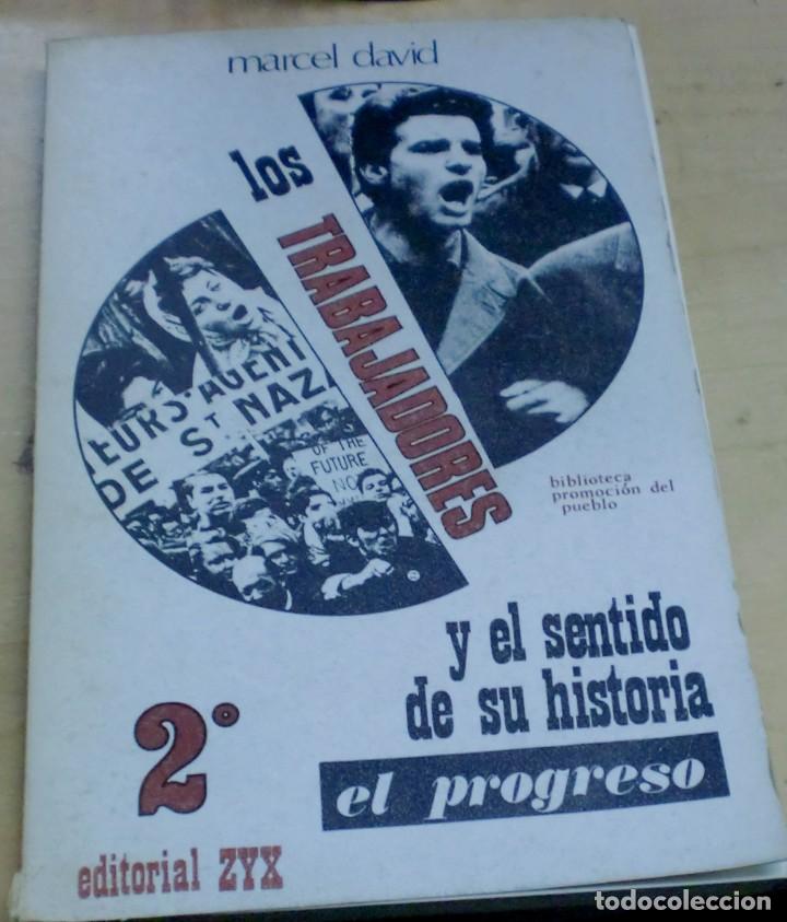 Libros: Los trabajadores y el sentido de su historia 2. El progreso - DAVID, MARCEL - Foto 1