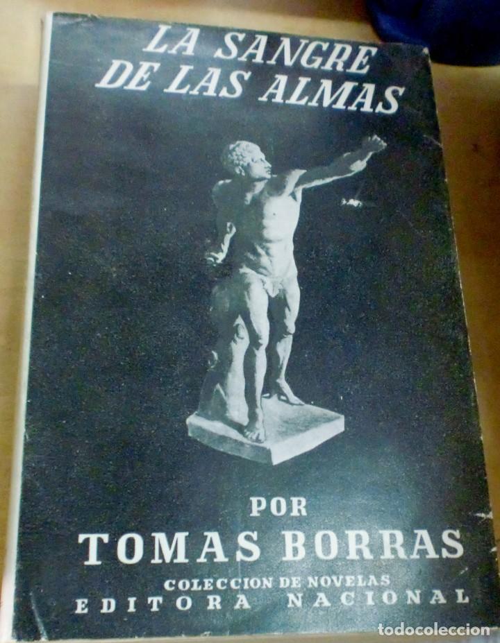 Libros: La sangre de las almas - BORRAS, TOM&Aacute;S - Foto 1