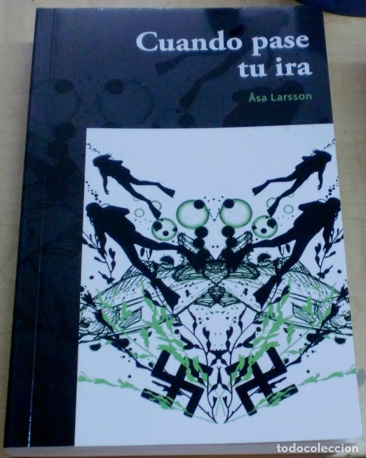 Libros: Cuando pase tu ira - LARSSON, ASA - Foto 1
