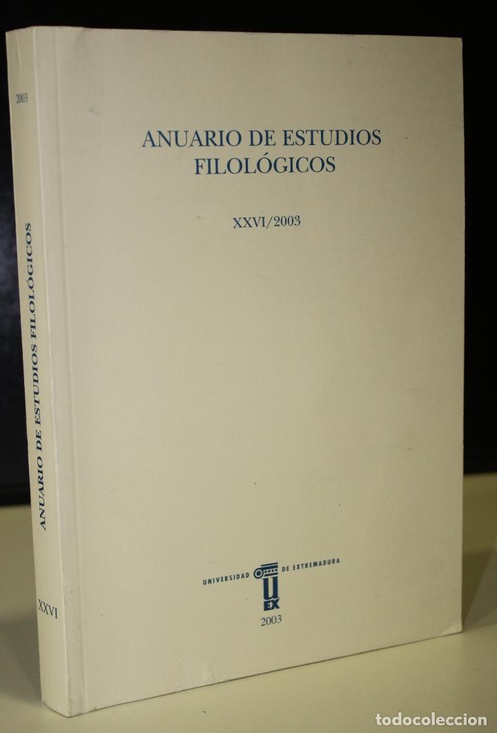 Libros: Anuario de Estudios Filol&oacute;gicos. XXVI/2003. - Vv.aa. - Foto 1