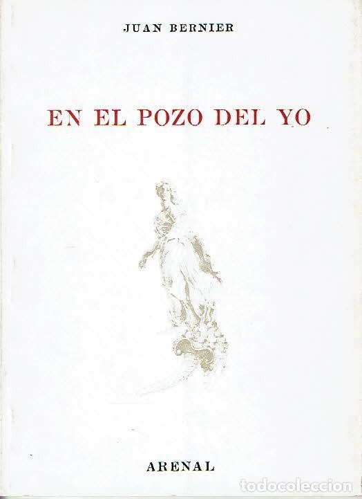Libros: En el pozo del yo. - Juan Bernier. - Foto 1