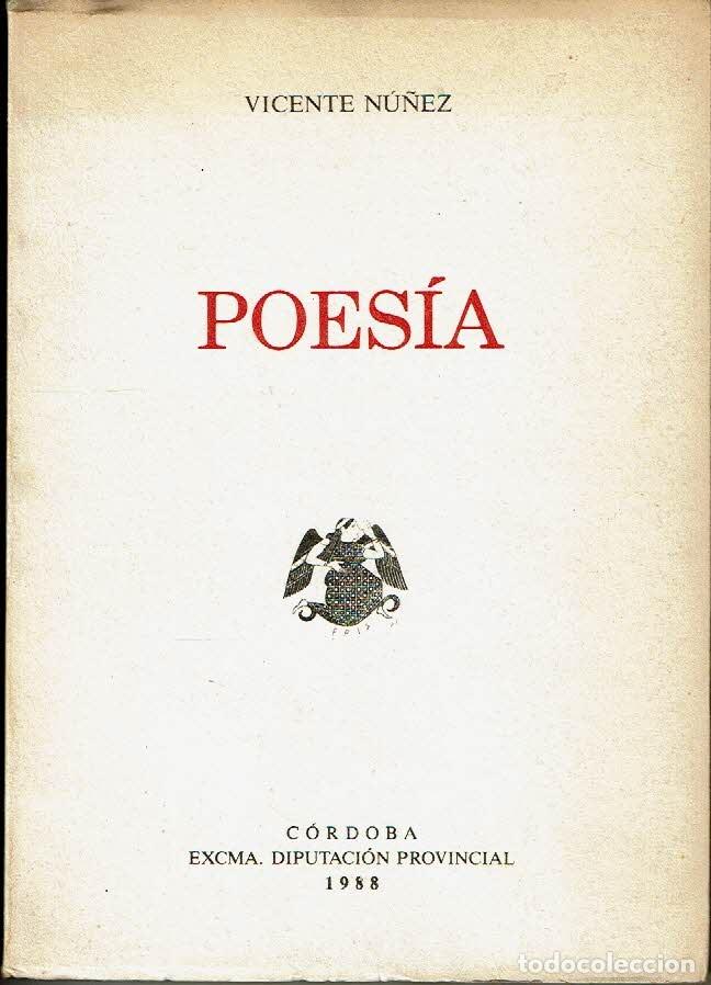 Libros: Poes&iacute;a. - Vicente N&uacute;&ntilde;ez. - Foto 1