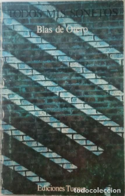 Libros: Todos mis sonetos. - Blas de Otero. - Foto 1