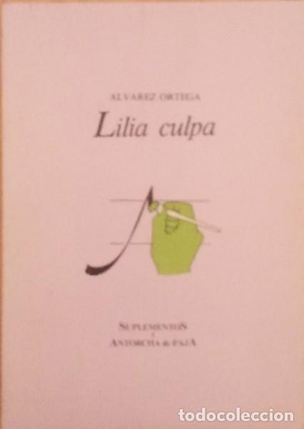 Libros: Lilia culpa. - &Aacute;lvarez Ortega. - Foto 1