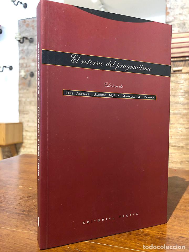 B&uuml;cher: El retorno del pragmatismo. - Luis Arenas, Jacobo Mu&ntilde;oz y &Aacute;ngeles J. Perona (Eds)