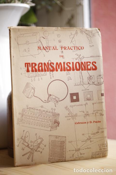Livres: Manual pr&aacute;ctico de transmisiones. - CEBRECOS GUTI&Eacute;RREZ, Fidel y Francisco DOMINGO PUCHE.