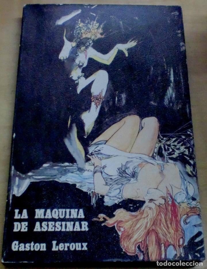 Libros: La m&aacute;quina de asesinar - LEROUX, GASTON - Foto 1
