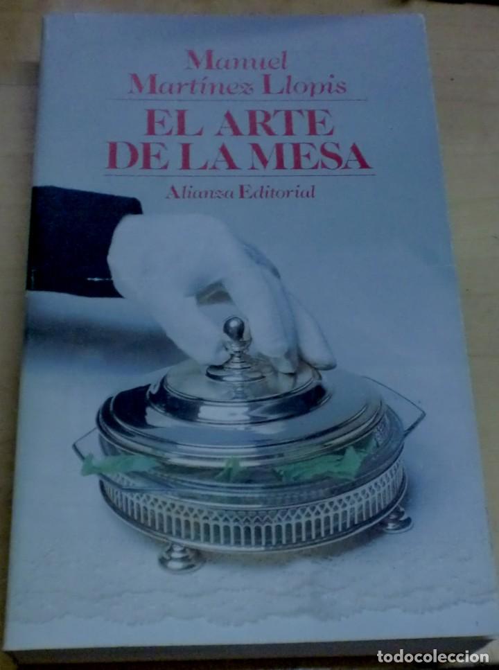 Libros: El arte de la mesa - MART&Iacute;NEZ LLOPIS, MANUEL - Foto 1
