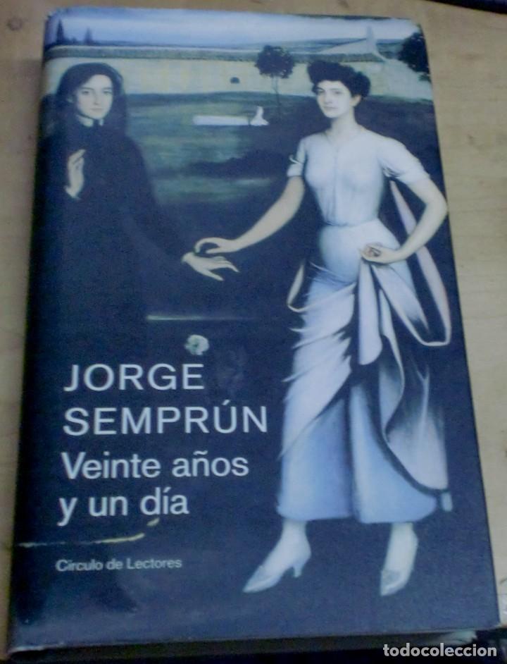 Libros: Veinte a&ntilde;os y un d&iacute;a - SEMPR&Uacute;N, JORGE - Foto 1